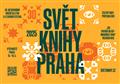 Sv�t knihy Praha 2025 - kni�n� veletrh a liter�rn� festival